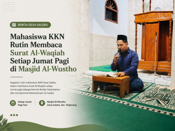 Mahasiswa KKN Rutin Membaca Surat Al-Waqiah Setiap Jumat Pagi di Masjid Al-Wustho