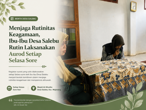 Menjaga Rutinitas Keagamaan, Ibu-Ibu Desa Salebu Rutin Laksanakan Aurod Setiap Selasa Sore